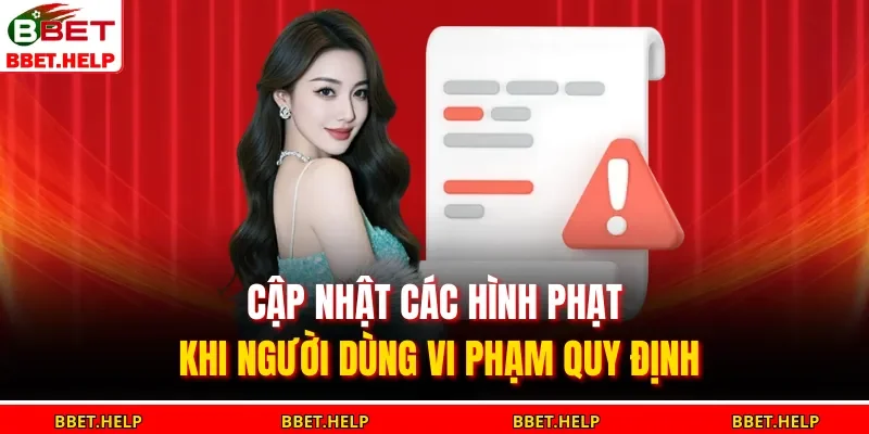 Cập nhật các hình phạt khi người dùng vi phạm quy định